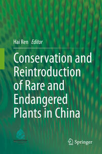 Conservation and Reintroduction of Rare and Endangered Plants in China