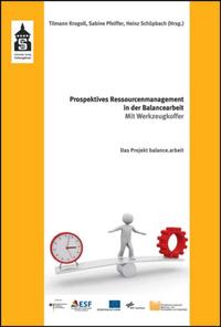 Prospektives Ressourcenmanagement in der Balancearbeit