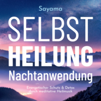 Selbstheilung Nachtanwendung