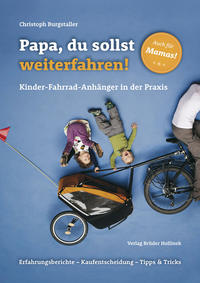 Papa, du sollst weiterfahren!