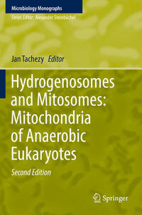 Hydrogenosomes and Mitosomes: Mitochondria of Anaerobic Eukaryotes