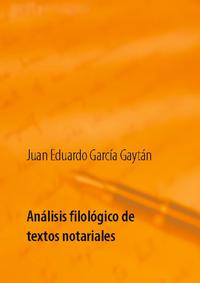 Análisis filológico de textos notariales