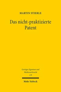 Das nicht-praktizierte Patent