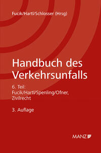 Handbuch des Verkehrsunfalls Zivilrecht