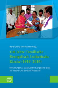 100 Jahre Tamilische Evangelisch-Lutherische Kirche (1919–2019)