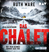 Das Chalet – Mit dem Schnee kommt der Tod