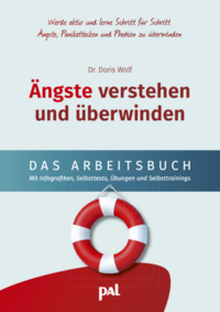 Ängste verstehen und überwinden – das Arbeitsbuch