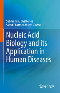 Nucleic Acid Biology and its Application in Human Diseases