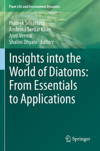 Insights into the World of Diatoms: From Essentials to Applications