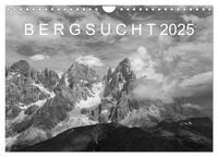 Bergsucht 2025 (Wandkalender 2025 DIN A4 quer), CALVENDO Monatskalender