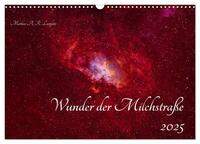 Wunder der Milchstraße (Wandkalender 2025 DIN A3 quer), CALVENDO Monatskalender