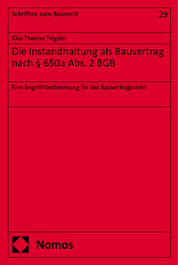 Die Instandhaltung als Bauvertrag nach § 650a Abs. 2 BGB