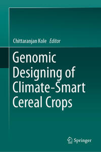 Genomic Designing of Climate-Smart Cereal Crops