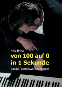 Von 100 auf 0 in 1 Sekunde - Boogie, Lockdown & Klopapier