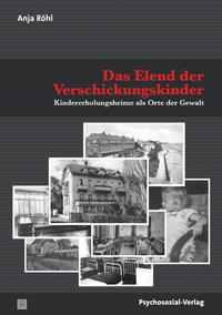 Das Elend der Verschickungskinder