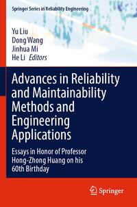 Advances in Reliability and Maintainability Methods and Engineering Applications