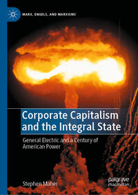 Corporate Capitalism and the Integral State