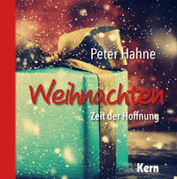 Weihnachten - Zeit der Hoffnung