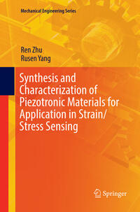 Synthesis and Characterization of Piezotronic Materials for Application in Strain/Stress Sensing