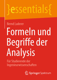 Formeln und Begriffe der Analysis