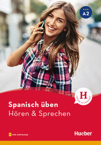 Spanisch üben – Hören & Sprechen A2