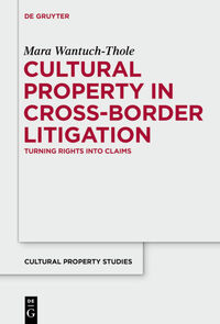 Cultural Property in Cross-Border Litigation