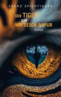 Der Tiger von Waldesch-Napur