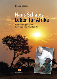 Hans Schales – Leben für Afrika