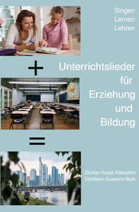 Unterrichtslieder für Erziehung und Bildung