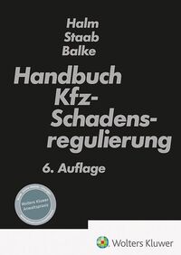 Handbuch der Kfz-Schadensregulierung