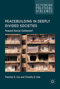 Peacebuilding in Deeply Divided Societies