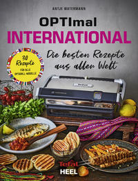 OPTImal International. OptiGrill Kochbuch