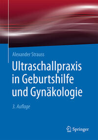 Ultraschallpraxis in Geburtshilfe und Gynäkologie