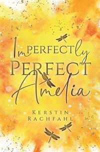 Imperfectly Perfect Amelia