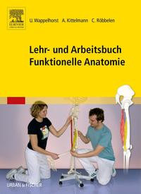 Lehr- und Arbeitsbuch Funktionelle Anatomie