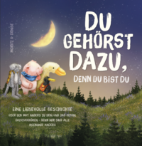 Du gehörst dazu, denn du bist du