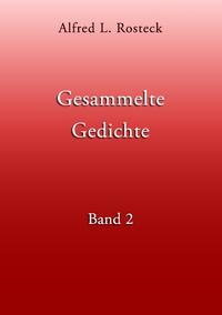 Gesammelte Gedichte Band 2