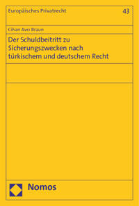 Der Schuldbeitritt zu Sicherungszwecken nach türkischem und deutschem Recht