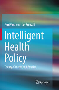 Intelligent Health Policy