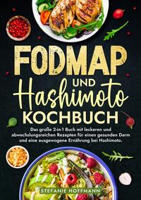 Fodmap und Hashimoto Kochbuch