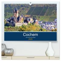 Cochem - Eine Perle an der Mosel (hochwertiger Premium Wandkalender 2025 DIN A2 quer), Kunstdruck in Hochglanz