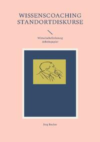 Wissenscoaching Standortdiskurse