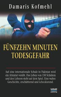 Fünfzehn Minuten Todesgefahr