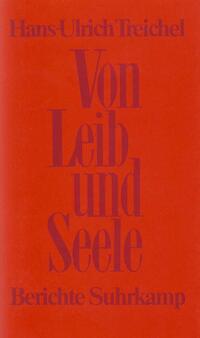 Von Leib und Seele