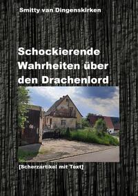 Schockierende Wahrheiten über den Drachenlord