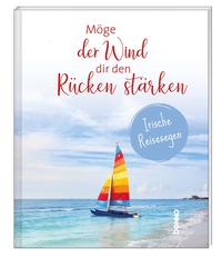 Geschenkheft »Möge der Wind dir den Rücken stärken«