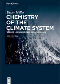 Detlev Möller: Chemistry of the Climate System / Fundamentals and Processes