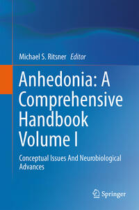 Anhedonia: A Comprehensive Handbook Volume I