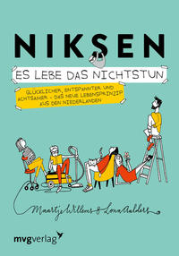 Niksen – Es lebe das Nichtstun