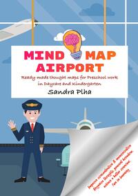 KitaFix-Mindmap Airport (Ready-made thought maps for Preschool work in Daycare and Kindergarten)